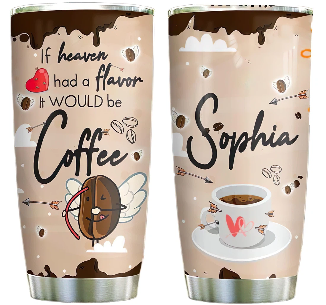 Heaven Coffee Personalized Custom Name Cup Drinking Coffee Tumbler 20-30oz With Lid, Travel