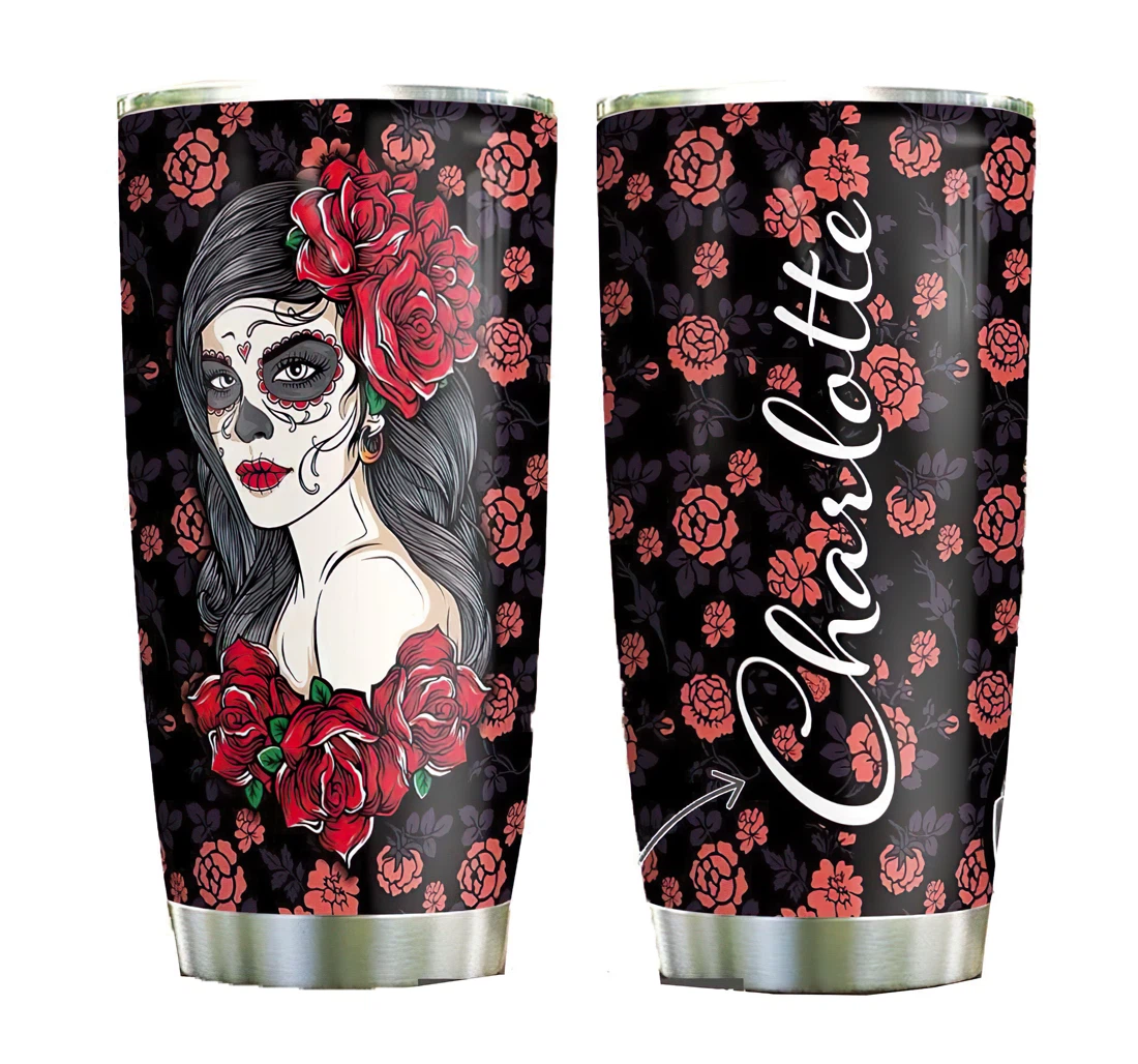 Sugar Skull Girl Personalized Custom Name Cup Drinking Coffee Tumbler 20-30oz With Lid, Travel