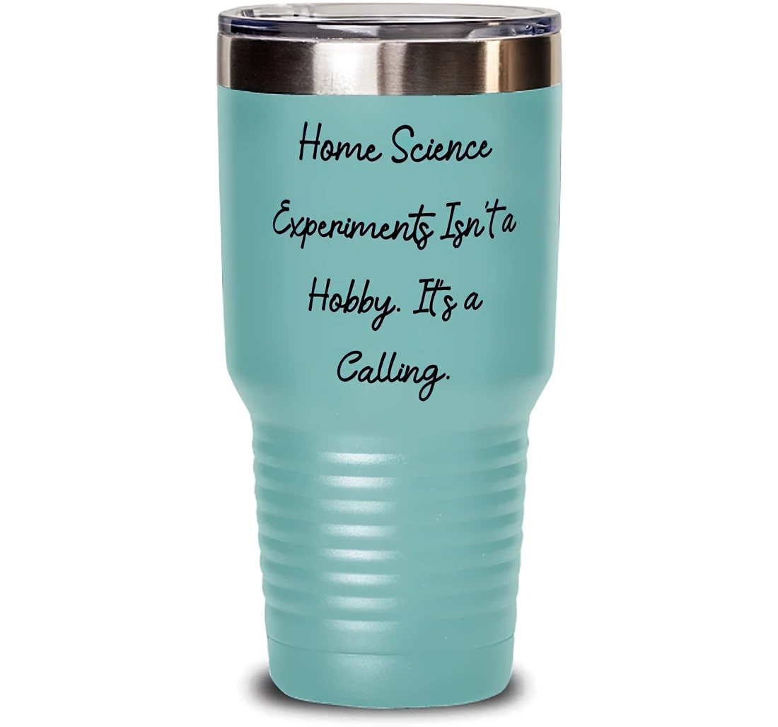 Home Science. Home Science Experiments Inspire Home Science Experiments Friends Stanless Steel Tumbler 30oz