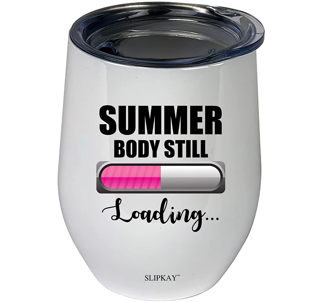 Summer Body Still Loading 12oz Tumbler 12 oz