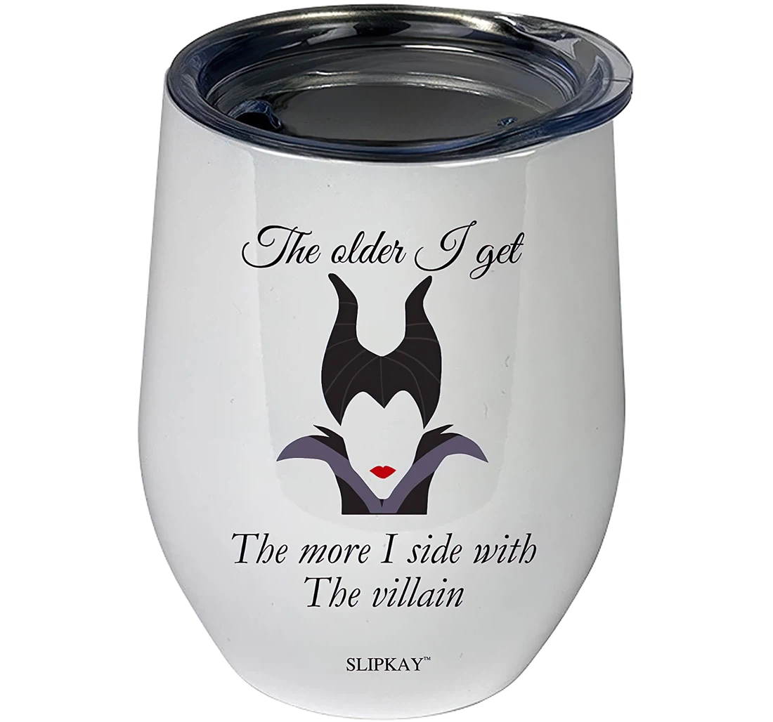 The Older I Get The More I Side With The Villain Tumbler 12 oz