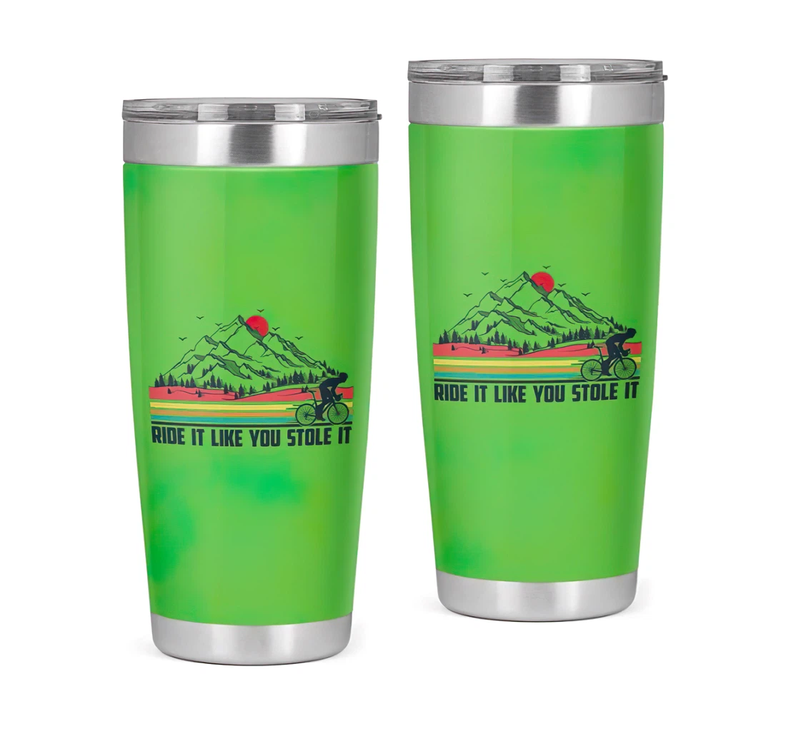 Cycling Ride It Like You Stole It Cycling Apparel Green 3d Printed Insulated Coffee Skinny Cup Double Walled Hot & Cold Drinks Tumbler 20oz With Lid,