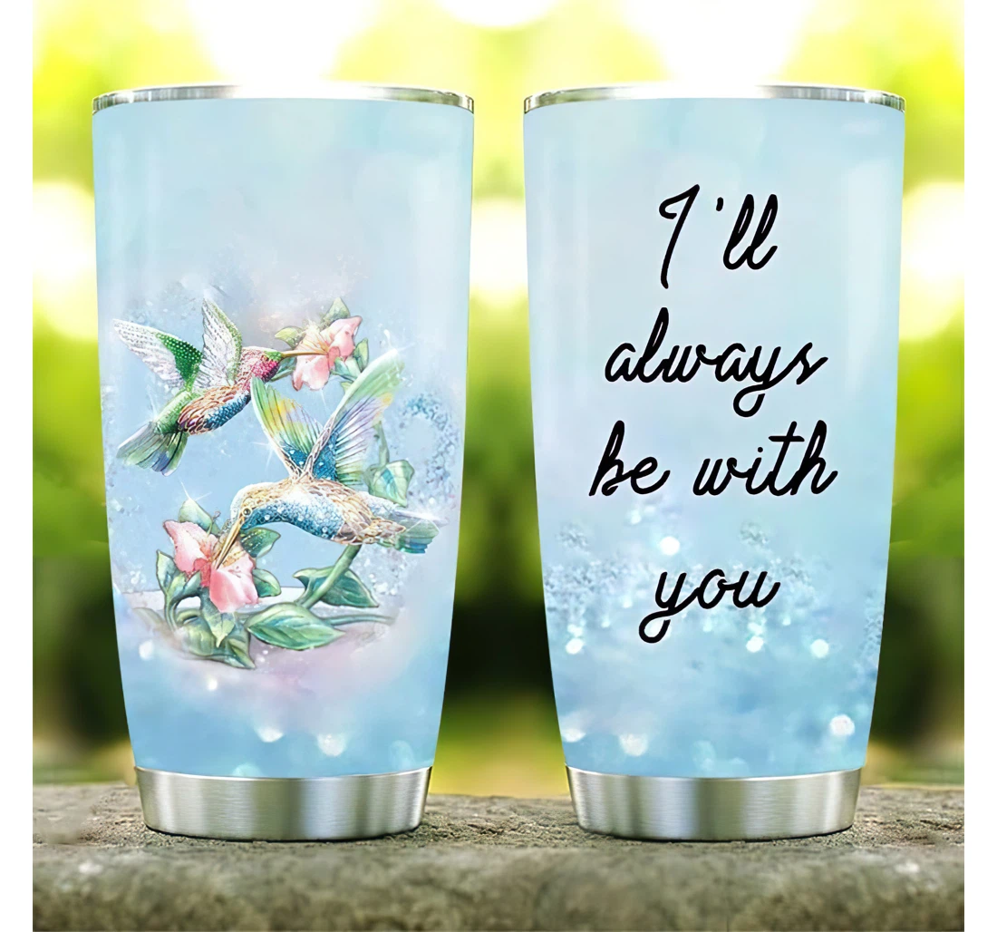 Hummingbird I Will Always Be With You3d Printed Insulated Coffee Skinny Cup Double Walled Hot & Cold Drinks Tumbler 20-30oz With Lid, Travel Coffee