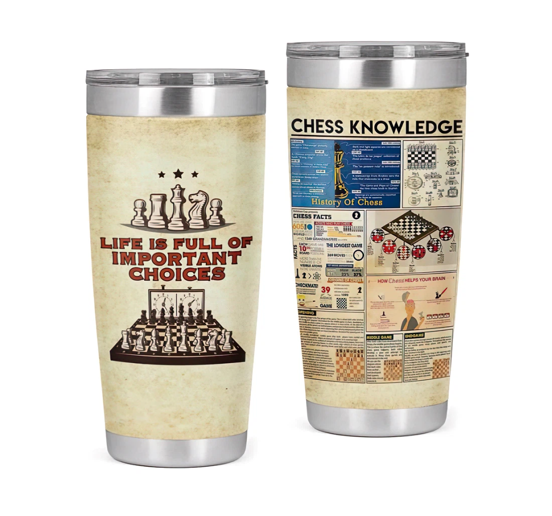 Chess Knowledge Life Is Full Of Important Choices 3d Printed Insulated Coffee Skinny Cup Double Walled Hot & Cold Drinks Tumbler 20oz With Lid, Travel