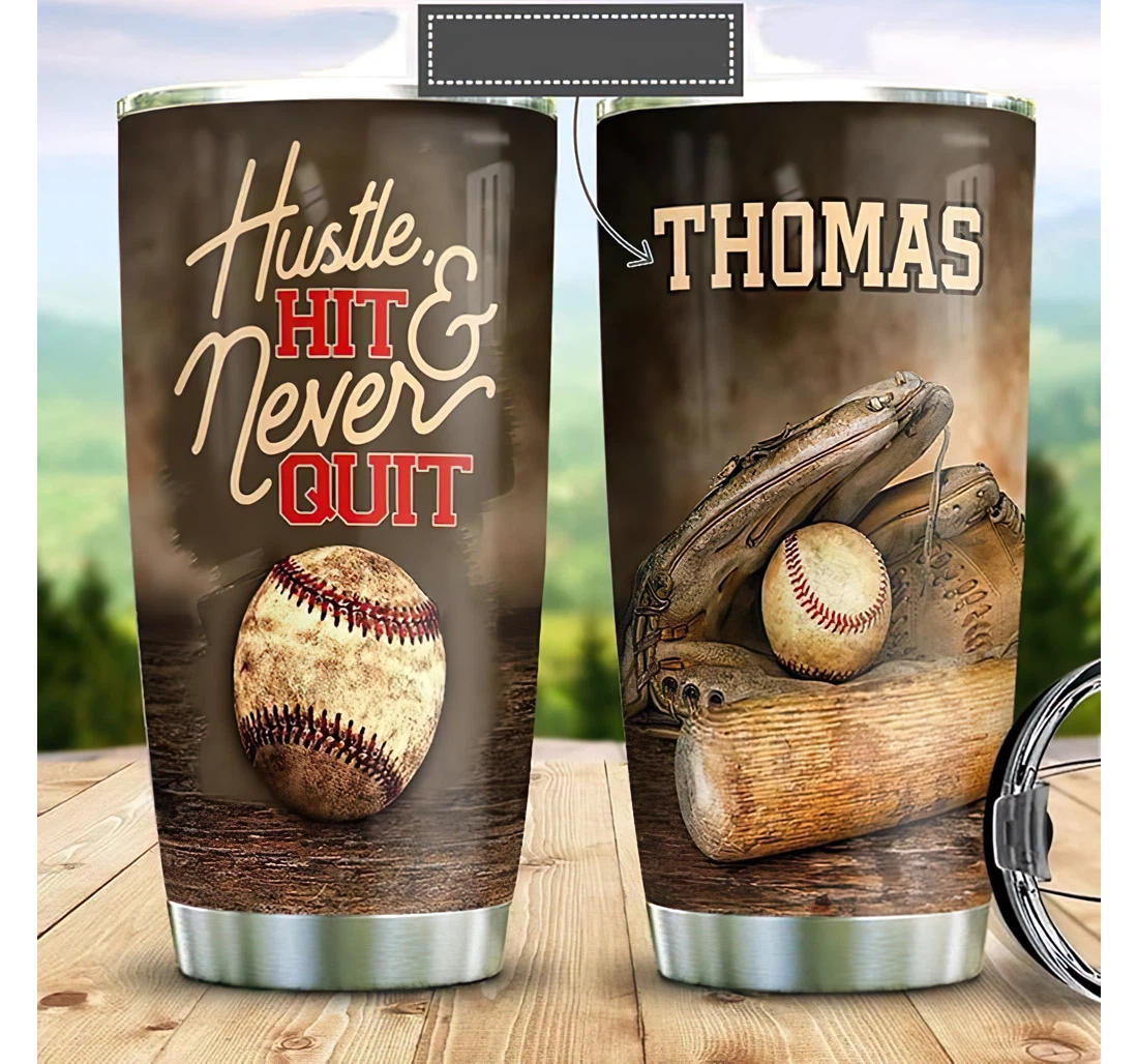 Personalized Name Baseball Hustle Hit Never Quit Or Perfect Gifts Birthday Father's Day 4th Of July Veterans Day Tumbler 20-30oz With Lid, Travel Mug