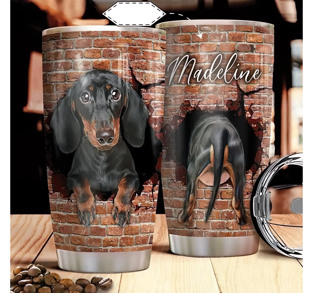 Personalized Name Dachshund Break The Wall Or Perfect Gifts Birthday Father's Day 4th Of July Veterans Day Tumbler 20-30oz With Lid, Travel Coffee Mug