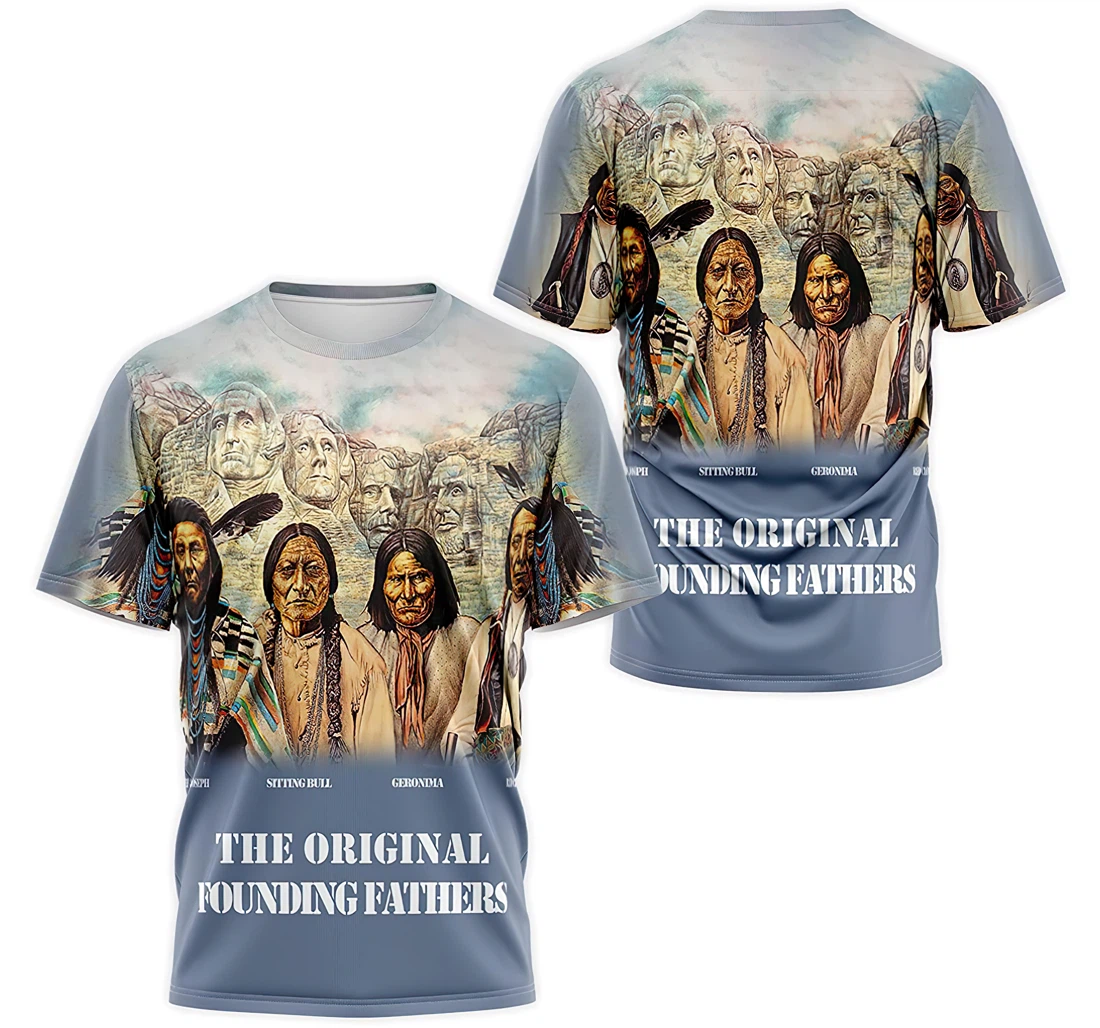 T-Shirt, Hoodie - Native American The Original Founding Fathers 3D Printed