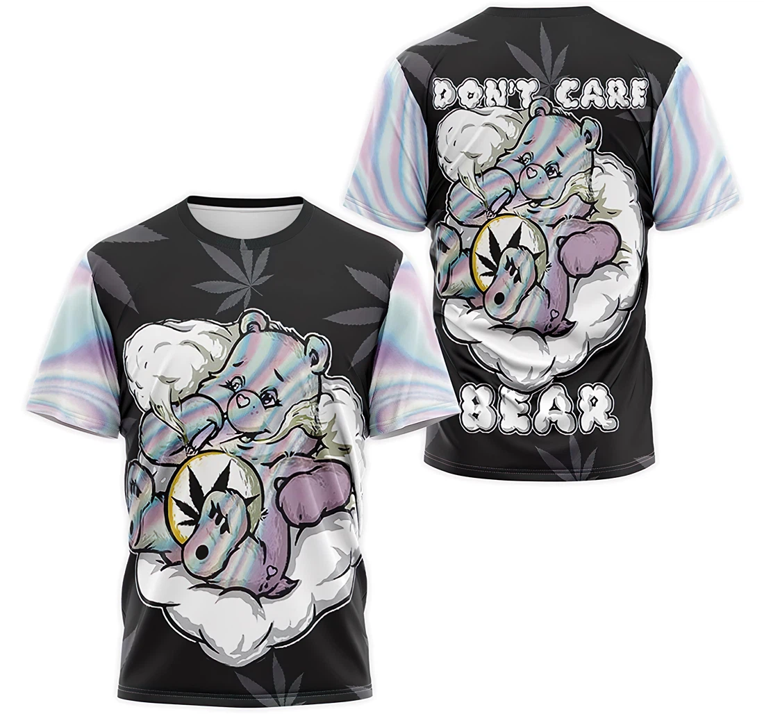 T-Shirt, Hoodie - Weed Cannabis Smoke Don't Care Bear 3D Printed