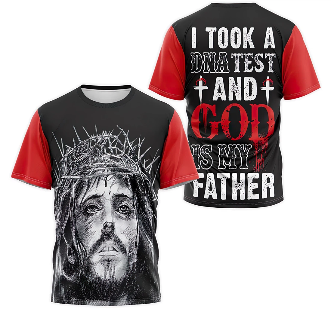 T-Shirt, Hoodie - Christian Jesus I Took A DNA Test And God Is My Father 3D Printed