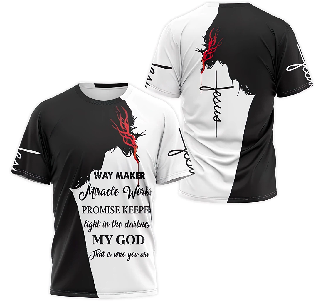 T-Shirt, Hoodie - Jesus Way Maker Miracle Worker Promise Keeper Light In The Darkness My God That Is Who You Are 3D Printed