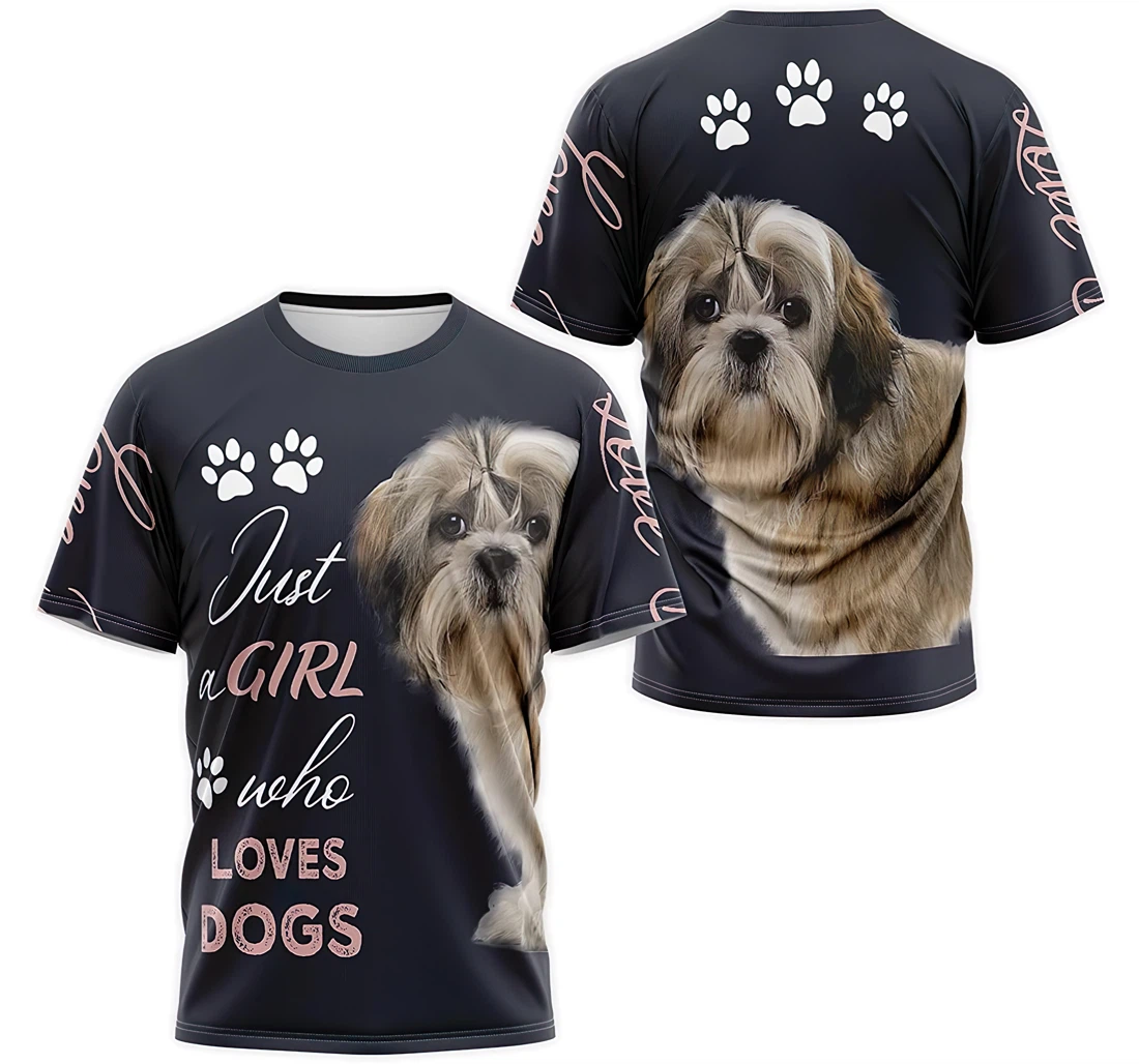 T-Shirt, Hoodie - Shih Tzu Just A Girl Who Loves Dogs 3D Printed