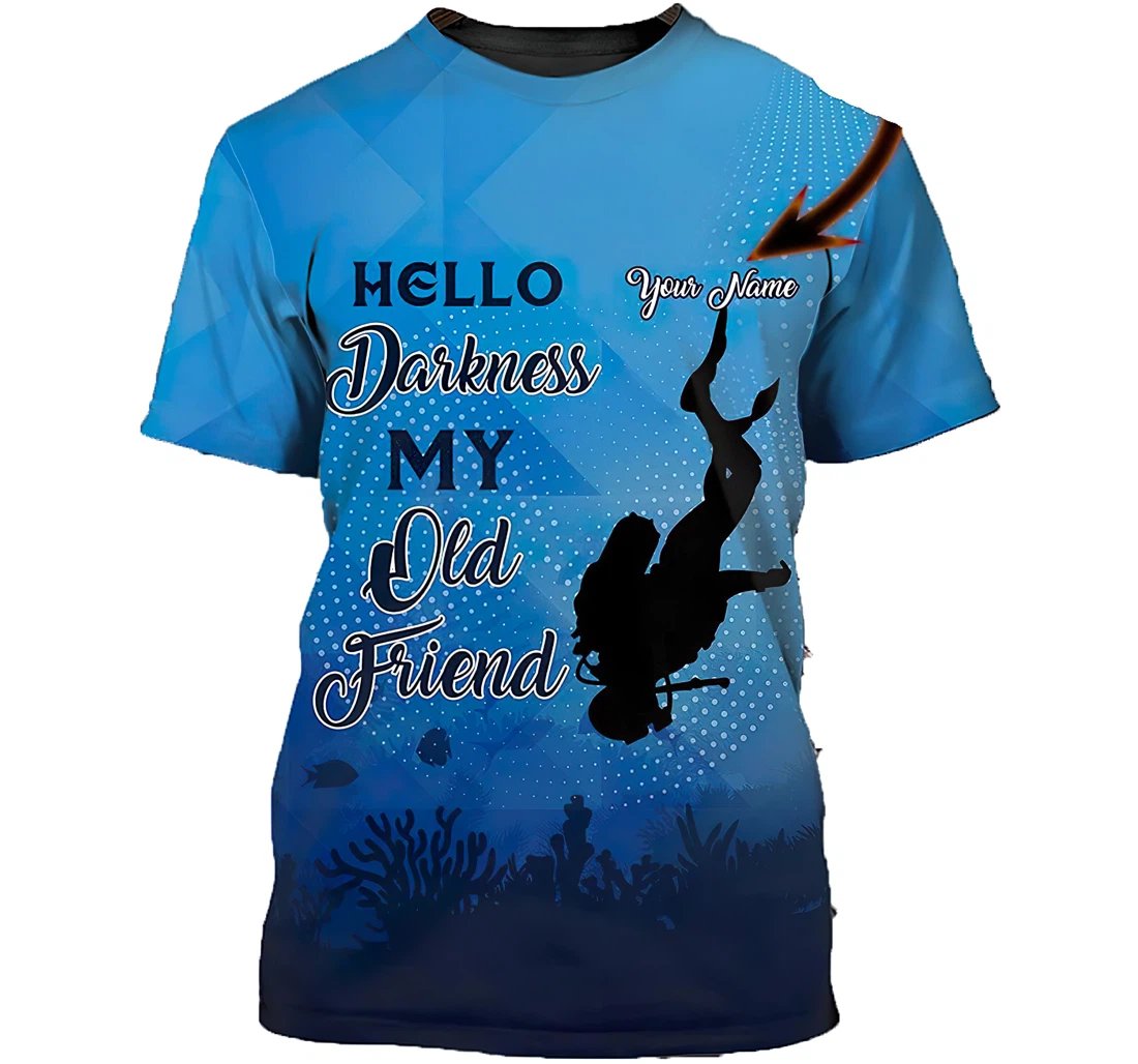 Scuba Hello Darkness My Old Friend Personalized Name - 3D Printed T-shirt