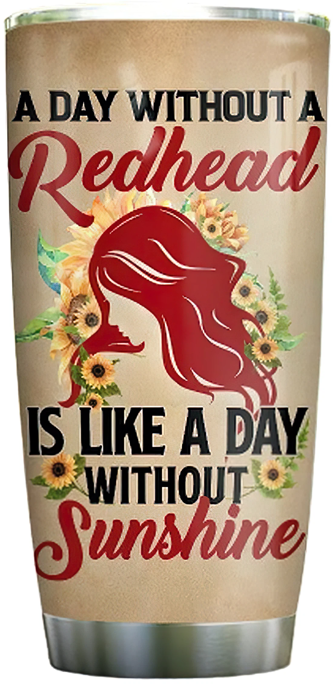 Personalized Tumblers - Redhead Sunshine Sunflower Tumbler Cup 20oz, 30oz With Lid  Travel Coffee Mug