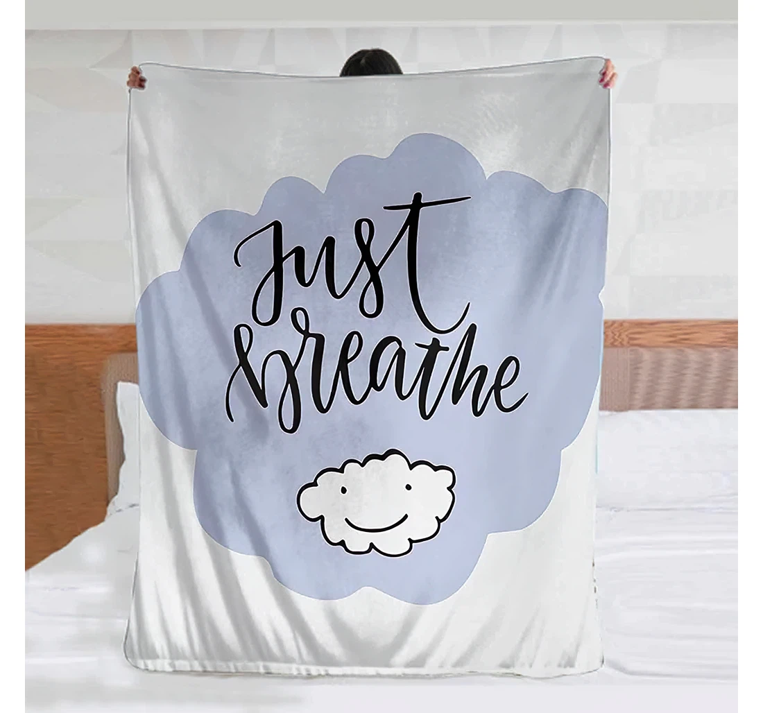 Throw Blanket, Quilt - Just Breathe Baby Calligraphic Motivation Quote With A Hand Drawn Cloud Wellness Lifestyle Pale Blue White Sherpa Fleece