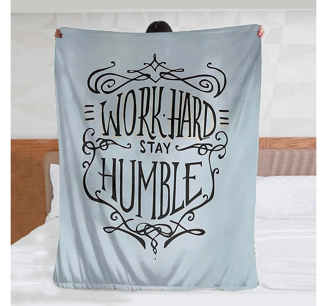 Throw Blanket, Quilt - Modern Baby Work Hard Stay Humble Motivational Quote Theme Inspirational Display Warmer Blue Grey Charcoal Grey Sherpa Fleece