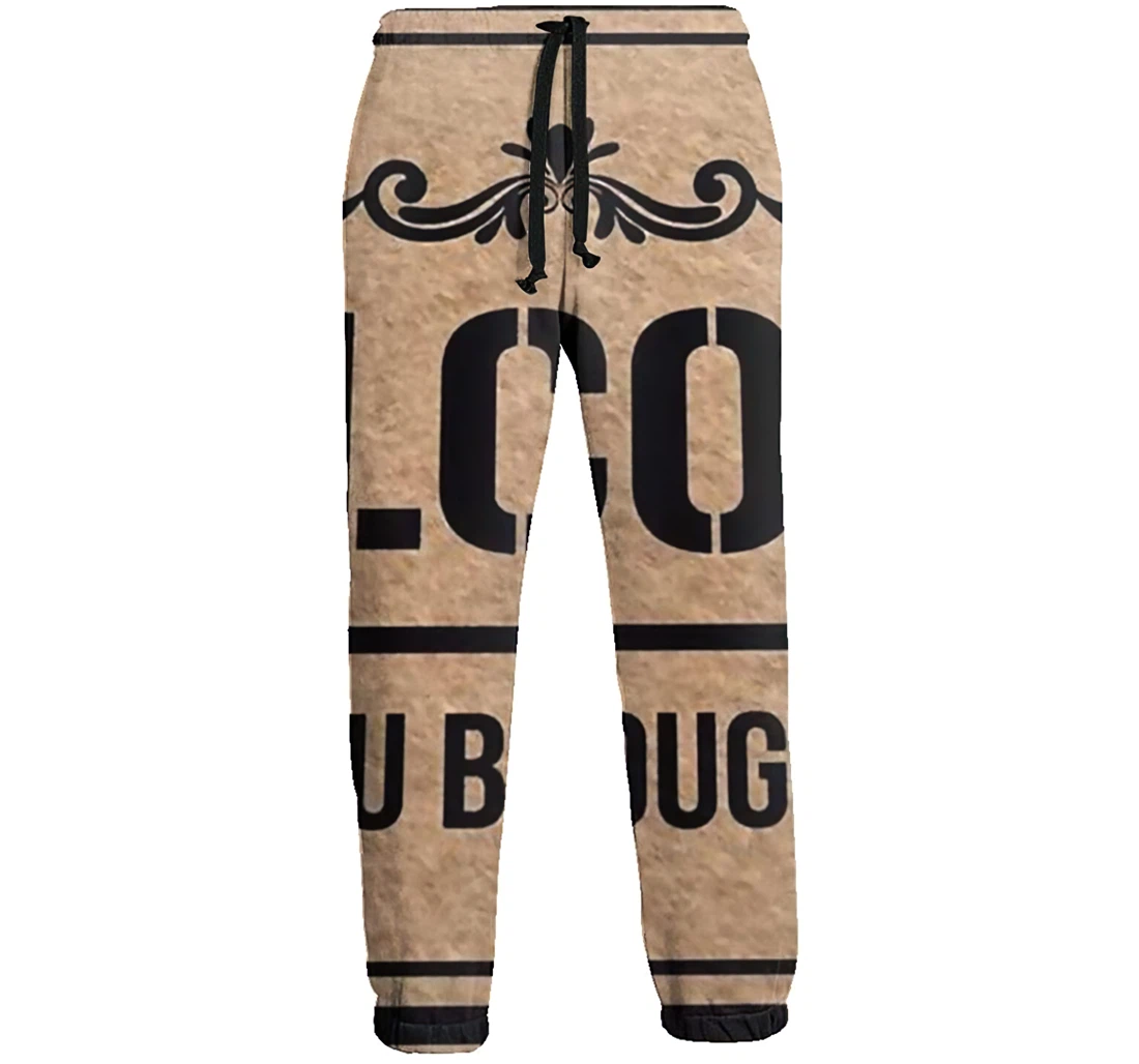 Welcome I Hope You Bought Tacos Jogger Pants 3d Sweat Pants Hip Hop Garment Unisex Spring Sweatpants Sweatpant