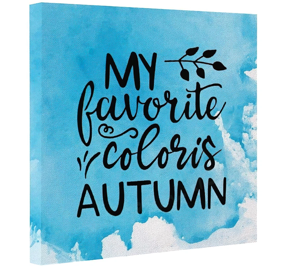 Unframed Poster - Quotes Sayings My Favorite Coloris Autumn On Art Print