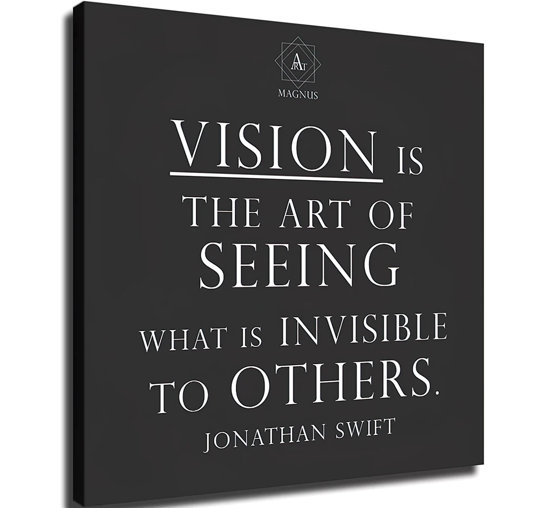 Unframed Poster - Jonathan Swift Vision Is The Art Of Seeing What Is Invisible To Others Art Print