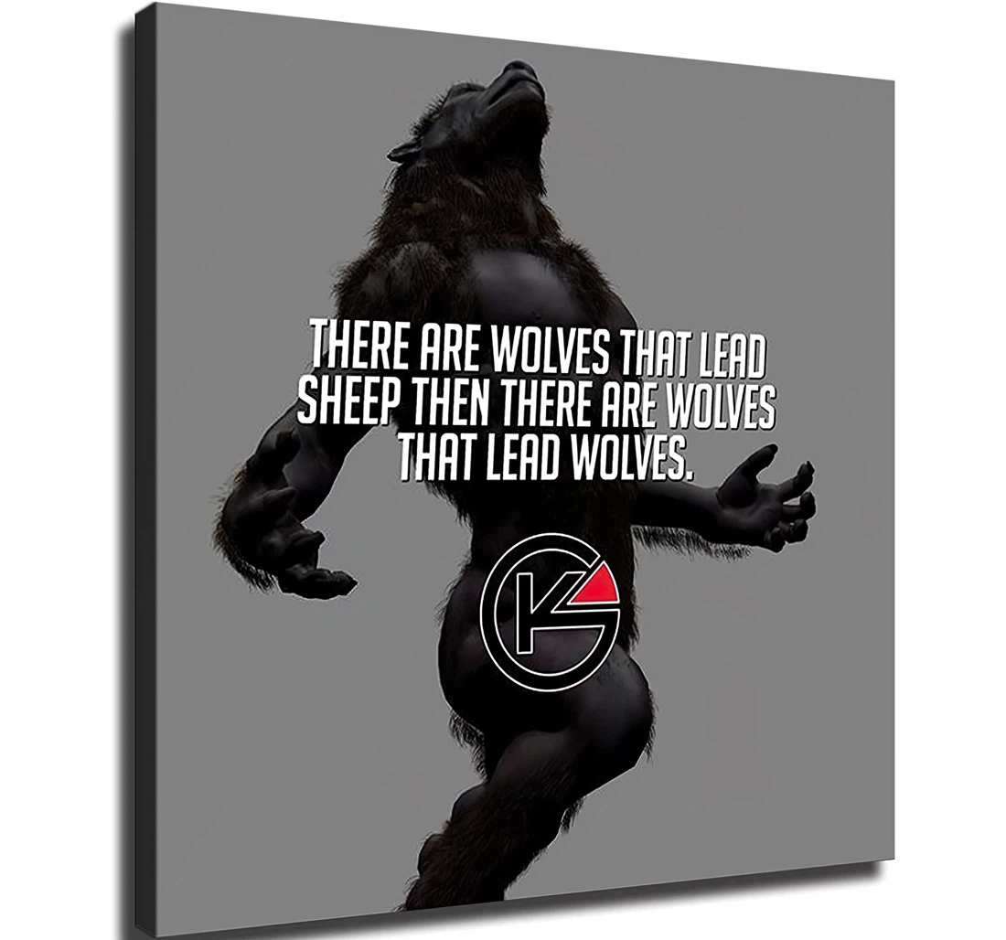 Unframed Poster - There Are Wolves That Lead Sheep Then There Are Wolves That Lead Art Print
