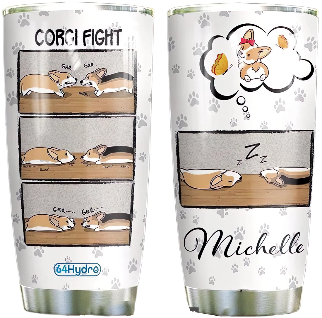 Corgi Fight Funny Personalized Custom Name Tumbler Cup With Lid Straw 20 Oz 30 Oz