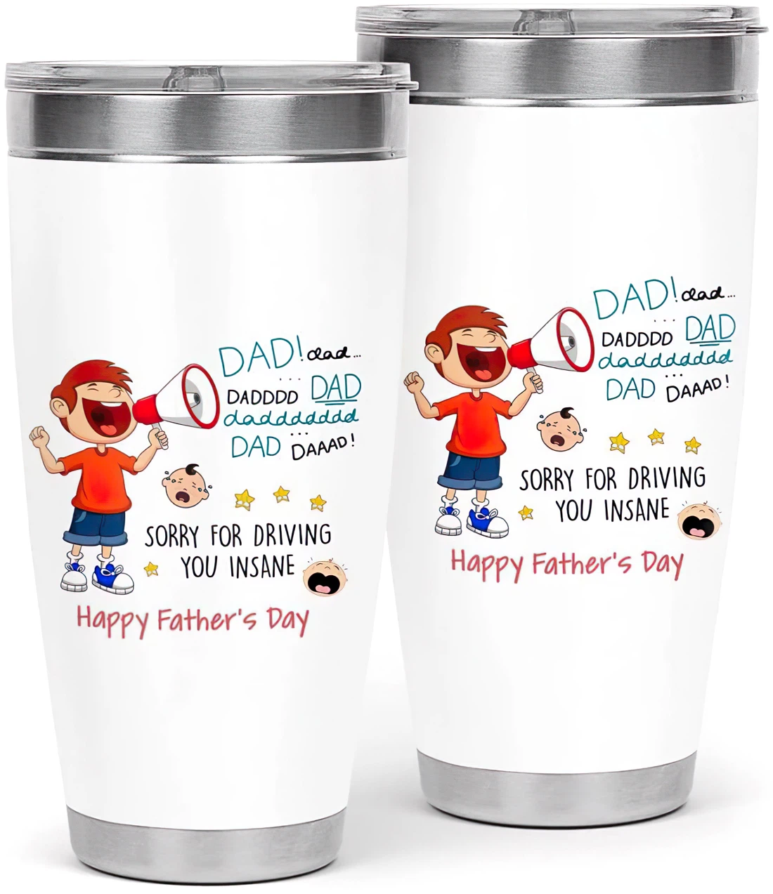 Customized Tumbler Personalized 20oz, 30oz Dad Sorry For Driving You Insane - Funny Gift For Your Dad, Amazing Papa, Father's Day 