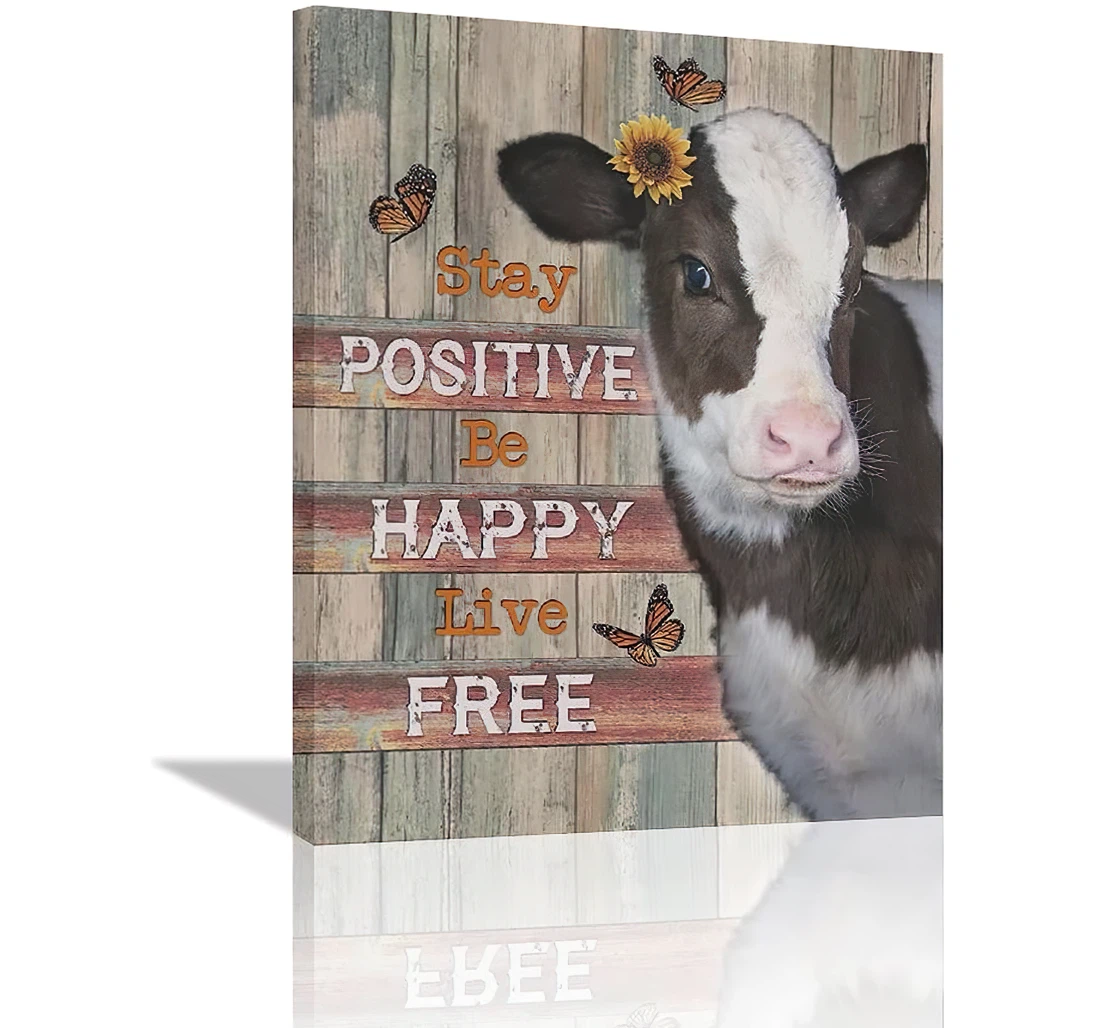 Stay Possitive, Be Happy, Live Free ,cow With Sunflower Printed Poster, Framed Canvas, Wall Art