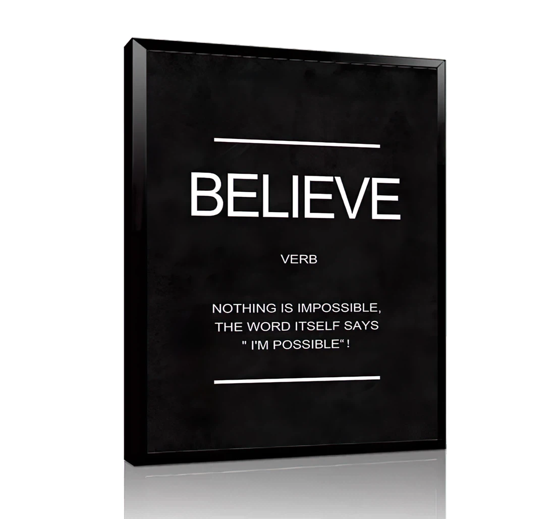 Believe Printed Poster, Framed Canvas, Wall Art