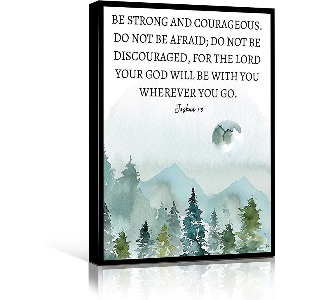 Quotes Be Strong And Courageous Bible Verse Christian Scripture Printed Poster, Framed Canvas, Wall Art