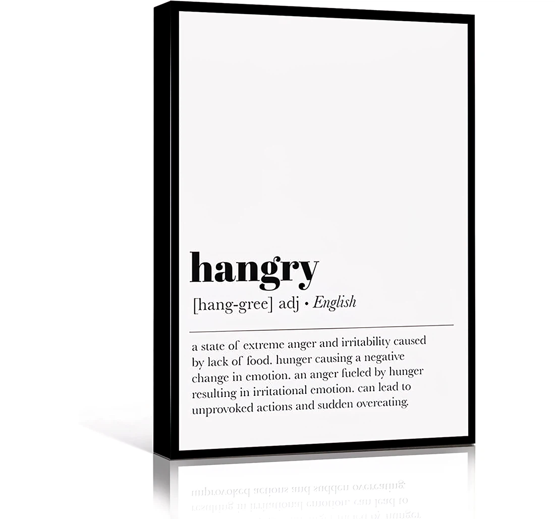 Love Quotes Men Hangry Sign Definition Printed Poster, Framed Canvas, Wall Art