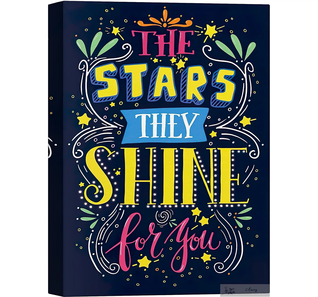The Stars They Shine You In Bright Color Letterings Quotes Colorful Printed Poster, Framed Canvas, Wall Art