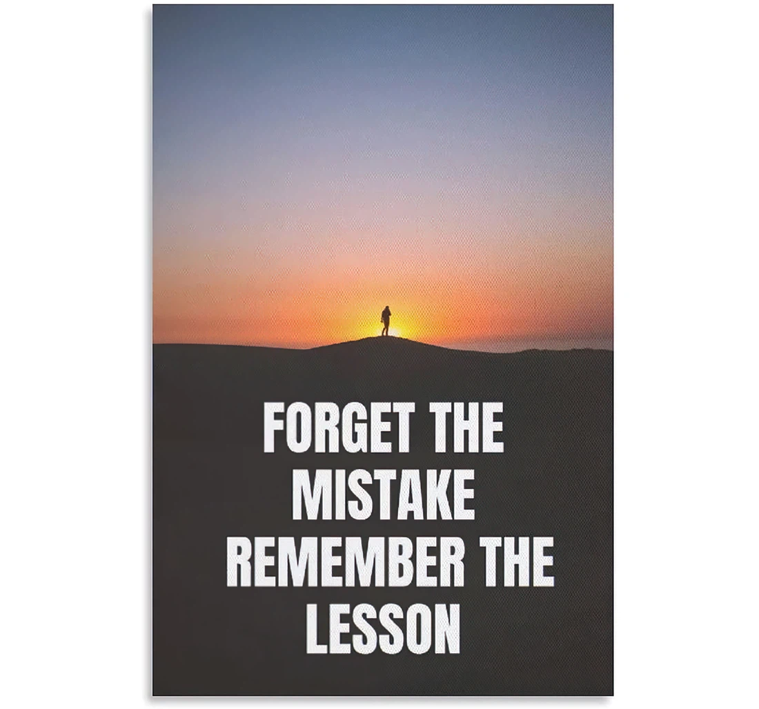 Quotes Forget The Mistake Remember The Lesson Printed Poster, Framed Canvas, Wall Art