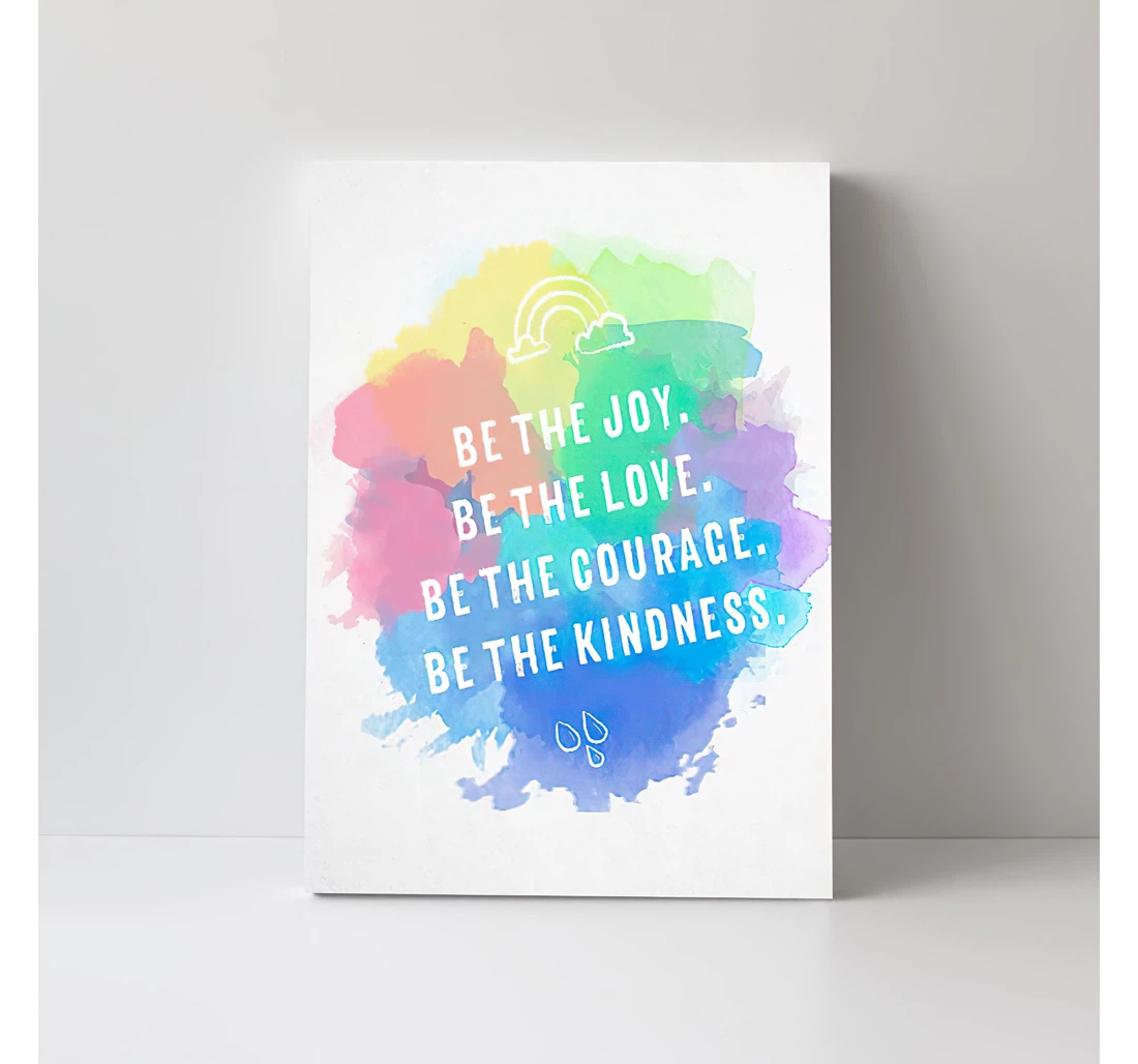 Quotes Be The Joy Rainbow Pastel Love Uplifting Positive Quotes Women Or Bff Printed Poster, Framed Canvas, Wall Art