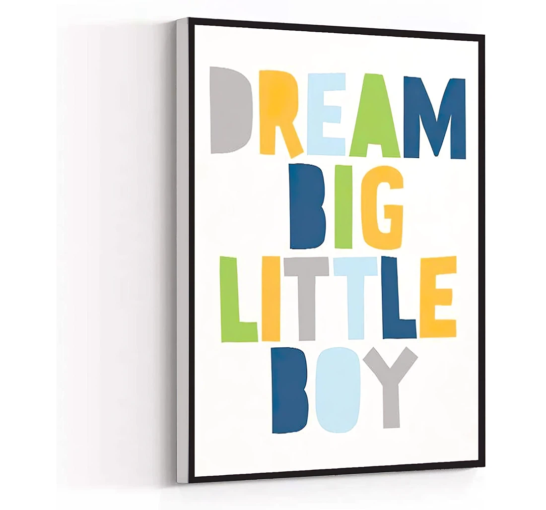 Dream Big Little Playroom Printed Poster, Framed Canvas, Wall Art