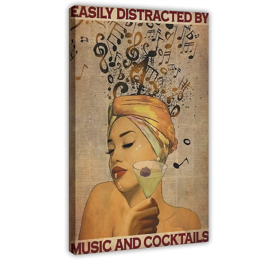 Easily Distracted By Music And Cocktails Printed Poster, Framed Canvas, Wall Art