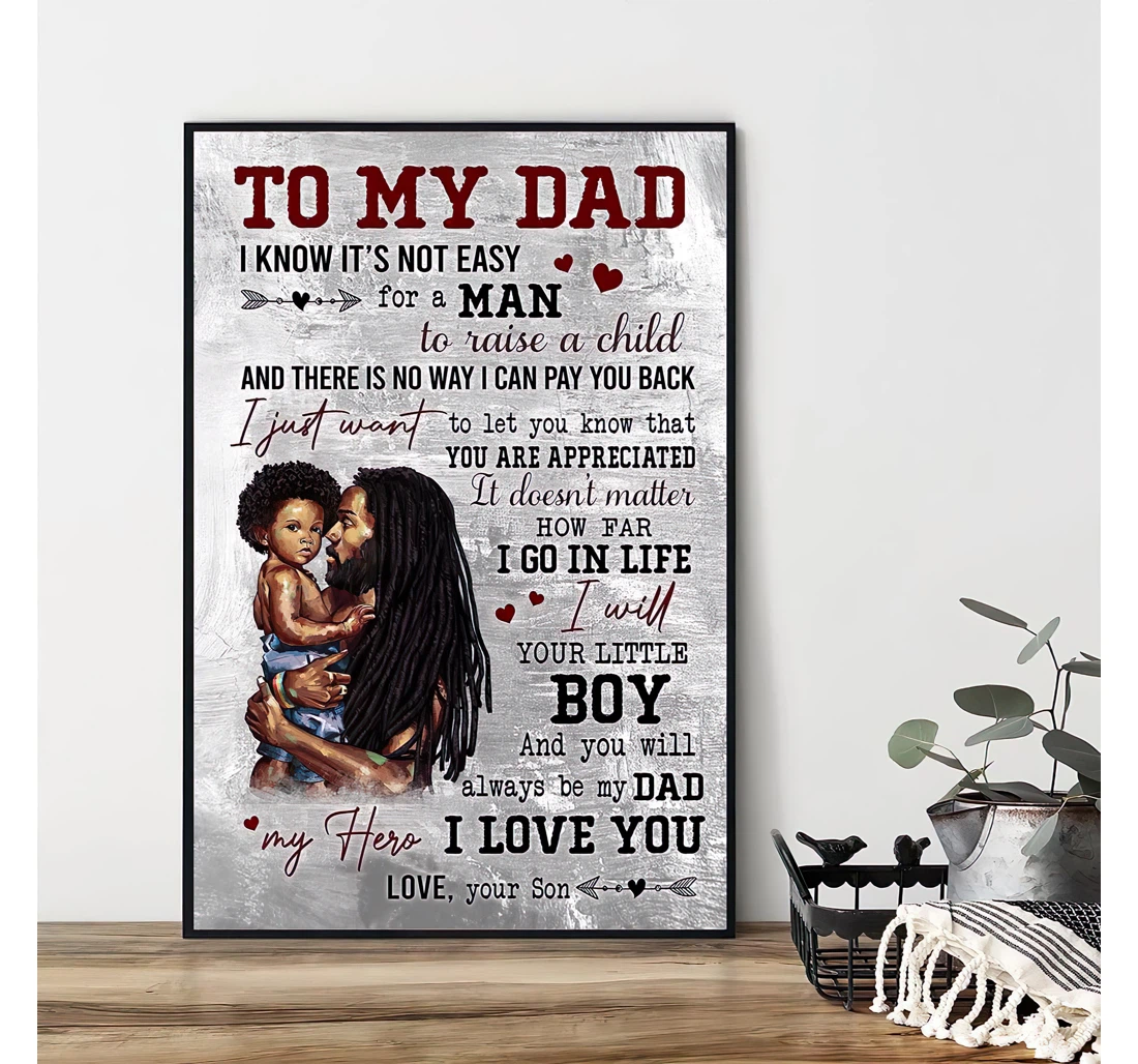 Meaningful To My Dad My Hero I Love You Printed Poster, Framed Canvas, Wall Art