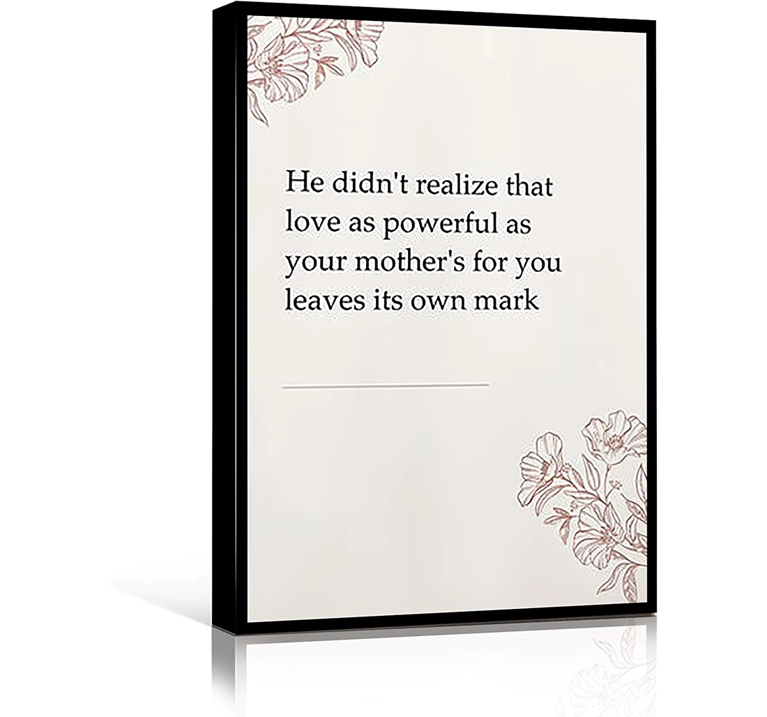 Love As Powerful As Your Mother's Book Printed Poster, Framed Canvas, Wall Art