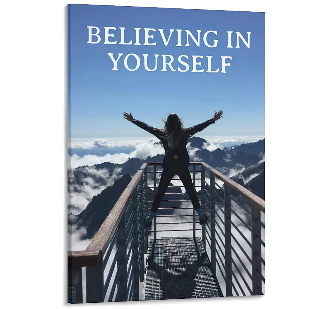 Believing In Yourself Printed Poster, Framed Canvas, Wall Art