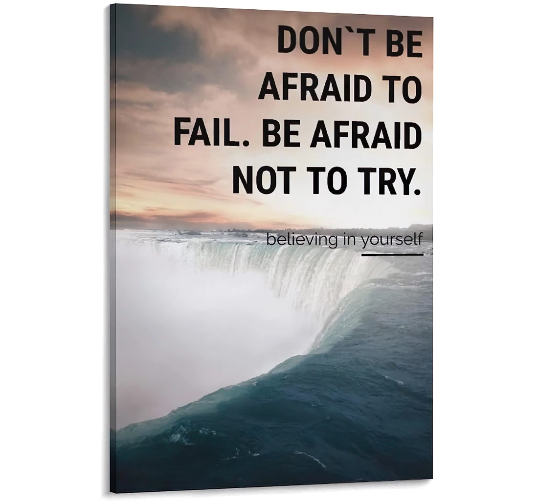 Don't Be Afraid To Fail Printed Poster, Framed Canvas, Wall Art