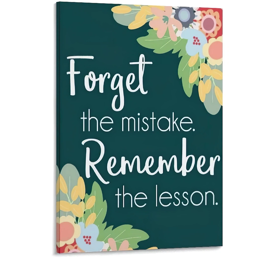 Quotes Forget The Mistake Remember The Lesson And Family Printed Poster, Framed Canvas, Wall Art