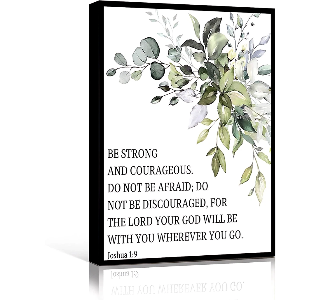 Men Quotes Be Strong And Courageous Bible Verse Christian Scripture Printed Poster, Framed Canvas, Wall Art