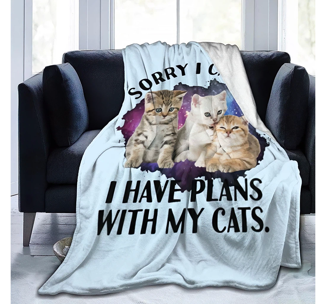Sorry I Can't I Have Plans With My Cat 5 Travelling Camping Kids Adults Sherpa Fleece and Quilt Blanket