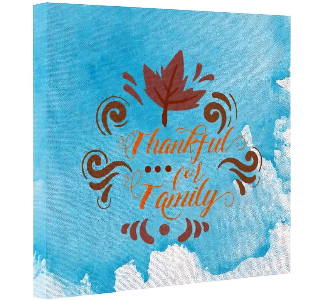 Poster, Canvas - Quotes Sayings Thankful Family Black On Print Wall Art