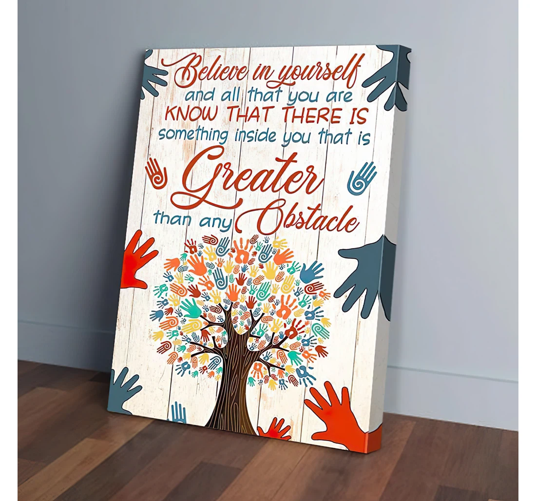 Poster, Canvas - Believe In Yourself And All That You Are Social Worker Gifts Print Wall Art