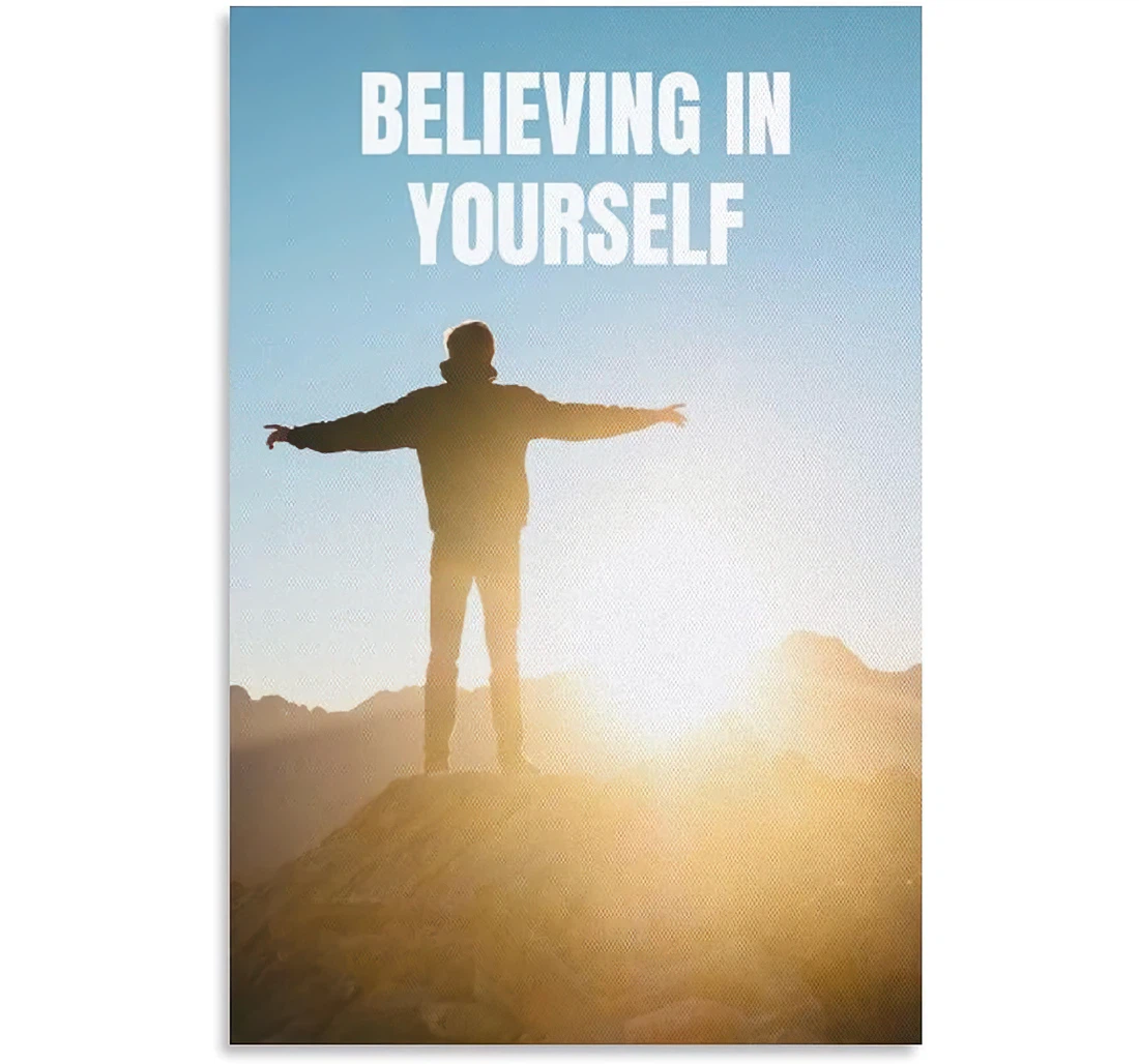 Poster, Canvas - Believing In Yourself 1 Print Wall Art