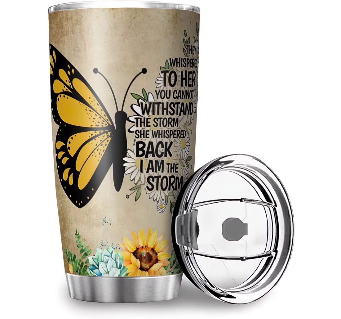 Funny Butterfly Sunflower They Whispered To Her Print Women Men Coworker Roommate Stainless Steel Tumbler Cup