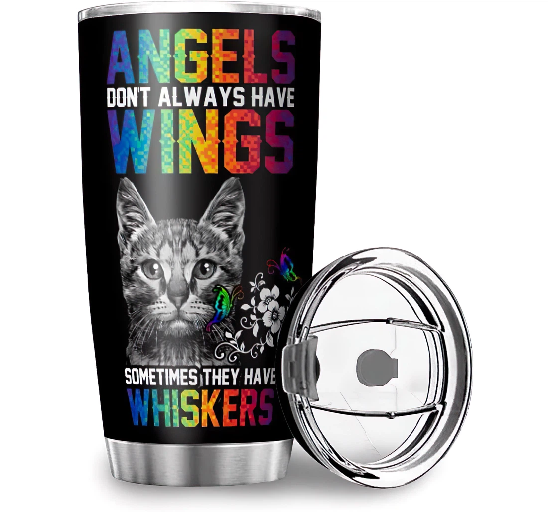 Unique Cat Angels Don't Always Have Wings They Have Whiskers Design Parents Birthday Stainless Steel Tumbler Cup