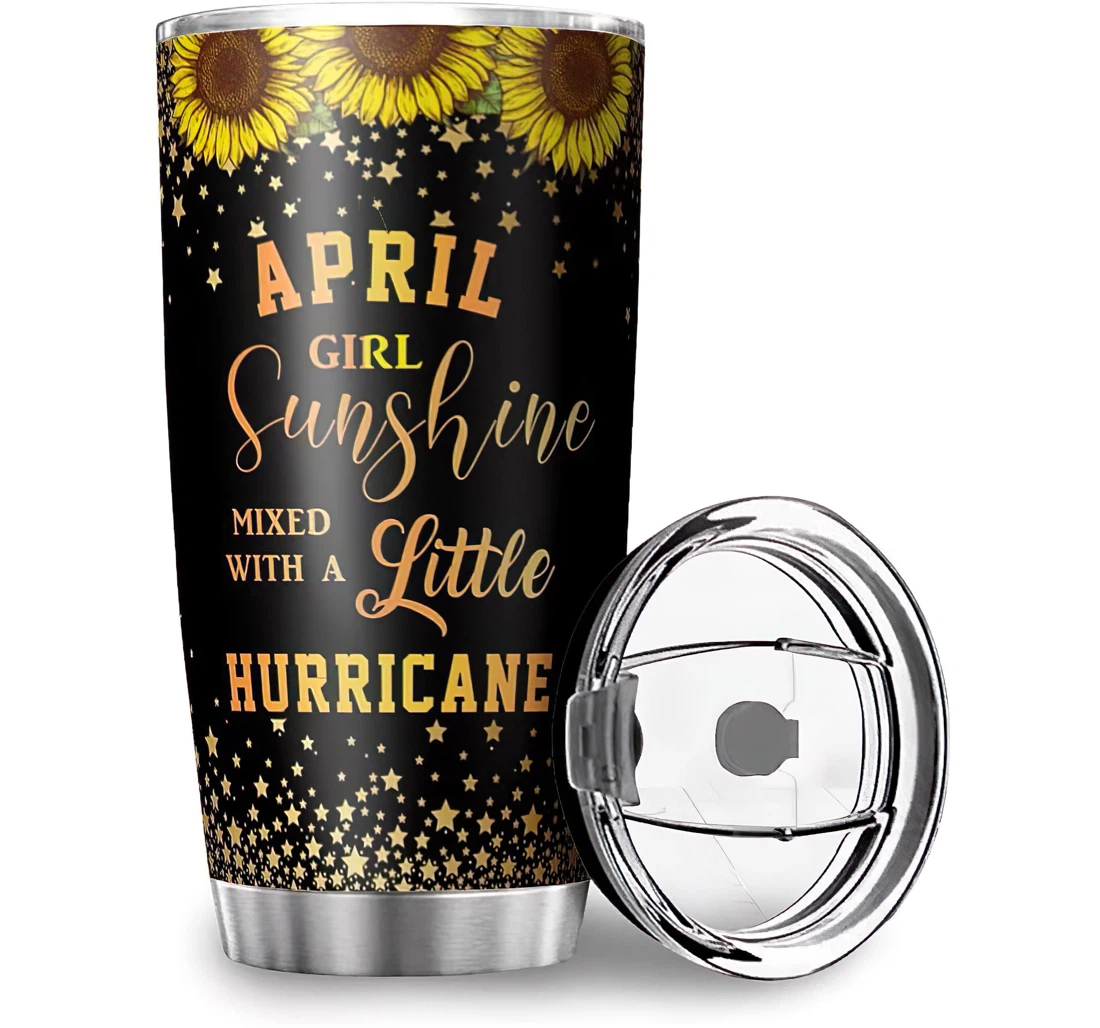 Durable April Girl Sunshine Mixed A Little Hurricane Design Car Fathers Day Mothers Day Stainless Steel Tumbler Cup