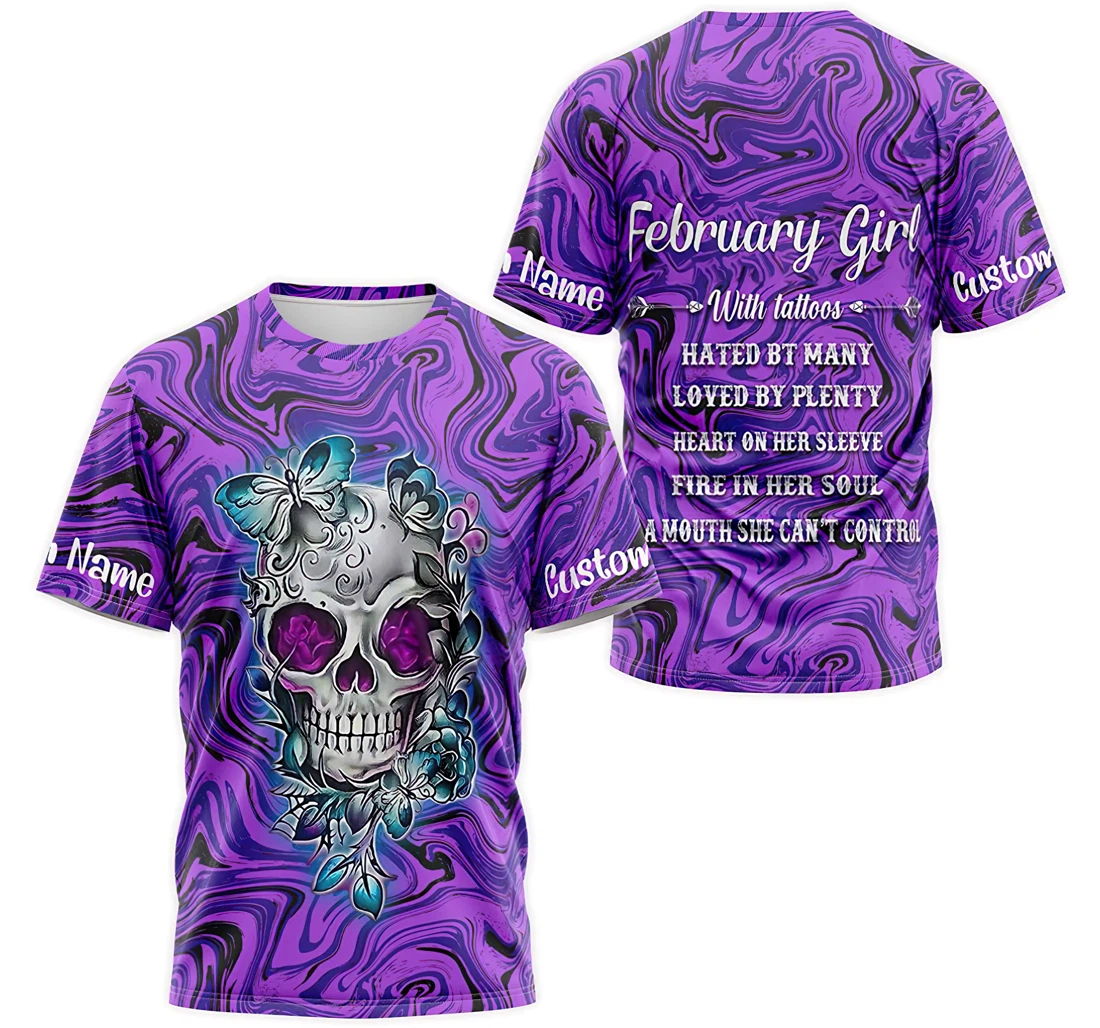 T-Shirt, Hoodie - Custom Name Skull Butterfly February Girl Hated By Many Loved By Plenty Heart On Her Sleeve Fire In Her Soul 3D Printed