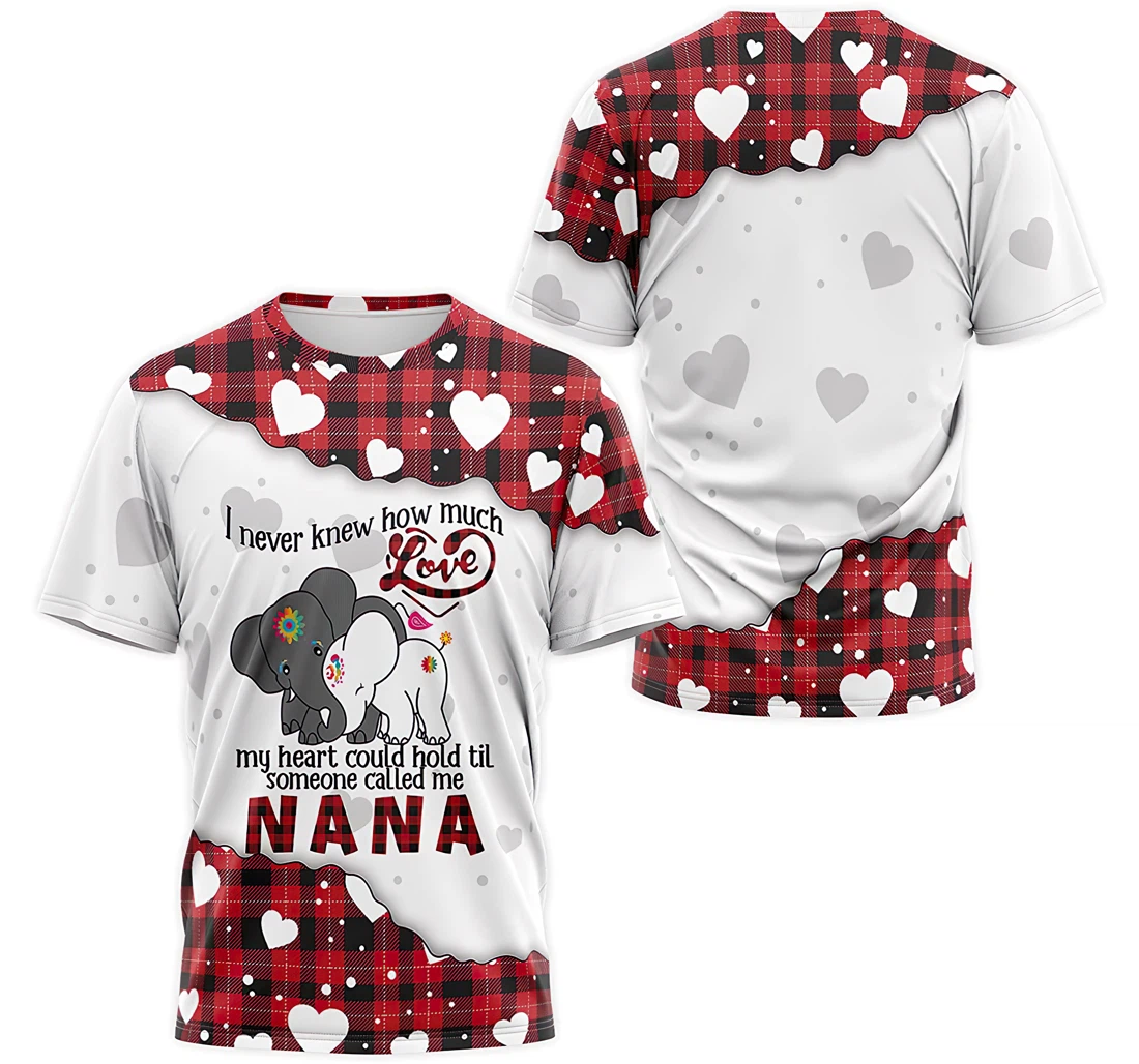 Personalized T-Shirt, Hoodie - I Never Knew How Much Love My Heart Could Hold Until Someone Called Me Nana 3D Printed