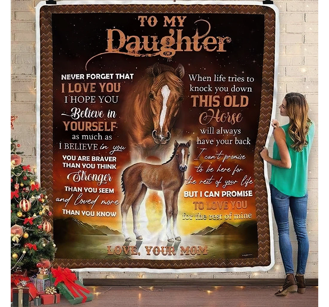 Throw Blanket, Quilt - Personalized Gifts Horse To My Daughter Gifts Gifts From Mom Daughter Horse Lover Family Sherpa Fleece